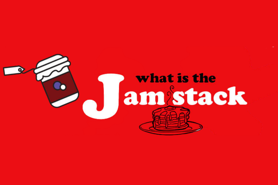 What Is JAMStack Web Technology?